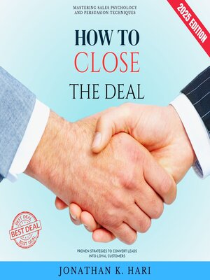 cover image of How to Close the Deal